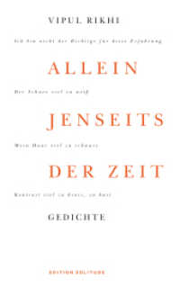 Allein jenseits der Zeit : Gedichte (Reihe Literatur) （2012. 128 S. 22 cm）
