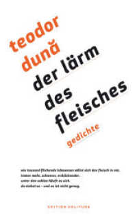 Der Lärm des Fleisches : Gedichte (Reihe Literatur) （2012. 111 S. 21.9 cm）