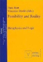 Possibility and Reality : Metaphysics and Logic