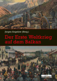 Der Erste Weltkrieg auf dem Balkan : Perspektiven der Forschung （2011. 324 S. 27 schw.-w. abb. 24 cm）