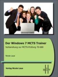 Der Windows 7 MCTS Trainer - Vorbereitung zur MCTS-Prüfung 70-680 （2009. 480 S.）