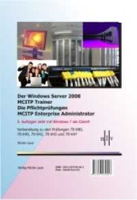 Der Windows Server 2008 MCITP Trainer - Die Pflichtprüfungen MCITP Enterprise Administrator - Vorbereitung zu den Prüfun : Vorbereitung zu den Prüfungen 70-680, 70-640, 70-642, 70-643 und 70-647. Jetzt mit Windows 7 als Client! （2., überarb. Aufl. 2010. 1500 S. m. zahlr. Abb. 35.7 cm）