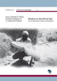 Windows on the African Past : Current Approaches to African Archaeobotany (Reports in African Archaeology)