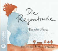 Die Regentrude, 1 Audio-CD : Lesung mit Musik. 67 Min. （2009）