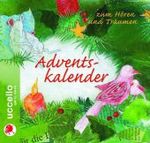 Adventskalender zum Hören und Träumen, Audio-CD : Inkl. Adventskalender mit Türchen. 80 Min. （12,5 cm）