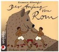 Der Anfang von Rom, Audio-CD : 72 Min. （2010. 12,5 cm）