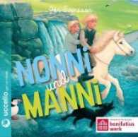 Nonni und Manni, 1 Audio-CD : Island-Abenteuer, Lesung. 55 Min. （2017. 141 x 125 mm）