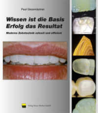 Wissen ist die Basis - Erfolg das Resultat : Moderne Zahntechnik schnell und effizient （2010. 88 S. zahlr. farb. Abb. 23.9 cm）
