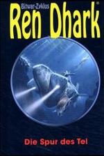Die Spur des Tel (Ren Dhark, Bitwar-Zyklus)