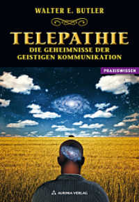 Telepathie : Die Geheimnisse der geistigen Kommunikation (Praxiswissen) （2. Aufl. 2014. 96 S. 20 cm）