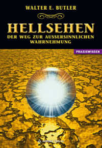 Hellsehen : Der Weg zur außersinnlichen Wahrnehmung (Praxiswissen) （1., Aufl. 2011. 101 S. 20 cm）