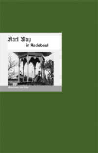 Karl May in Radebeul (MENSCHEN UND ORTE) （1., Aufl. 2004. 32 S. Umschlag mit umgeklebtem Titeletikett. 21 cm）