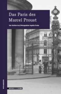 Das Paris des Marcel Proust (WEGMARKEN. Lebenswege und geistige Landschaften) （2019. 64 S. 70 Duoton-Abb. 21 cm）