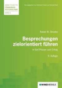Besprechungen zielorientiert führen : In fünf Phasen zum Erfolg (Arbeitshefte Führungspsychologie 6) （9., überarb. Aufl. 2011. 140 S. m. Abb. 21 cm）