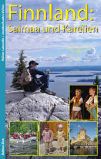 Finnland: Saimaa und Karelien （2. Aufl. 2009. 312 S. 154 Fotos in Farbe und sw. 18.8 cm）