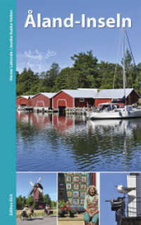 Åland-Inseln : Schärenführer （3., überarb. Aufl., erw. Aufl. 2017. 288 S. 112 Farb- und 3 SW-Fo）