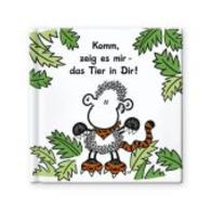 Komm, zeig es mir - das Tier in Dir! (sheepworld) （2015. 24 S. 13 cm）