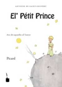 El' Pétit Prince : Der kleine Prinz - Picard (Der kleine Prinz) （2010. 96 S. m. Bild. 22 cm）