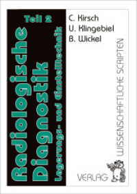 Arbeitsanweisungen Radiologische Diagnostik / Radiologische Diagnostik Teil 2 Tl.2 (Arbeitsanweisungen Radiologische Diagnostik TEIL 2) （2., überarb. Aufl. 2008. 72 S. verschiedene Tab. 29.7 cm）