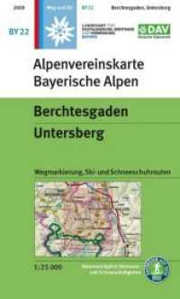 Berchtesgaden, Untersberg : Wegmarkierung, Ski- und Schneeschuhrouten. 1:25000 (Alpenvereinskarten BY 22) （3. Aufl. 2020. 21 cm）