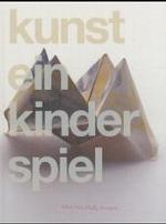 Kunst - Ein Kinder Spiel