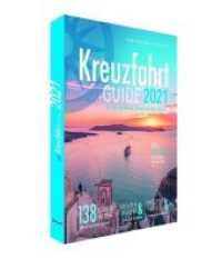 Kreuzfahrt Guide 2022 : Für den perfekten Urlaub auf dem Wasser