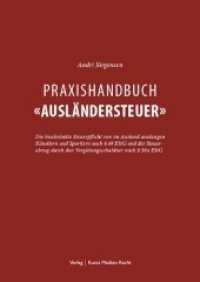 Praxishandbuch 'Ausländersteuer' : Die beschränkte Steuerpflicht selbständiger Künstler und Sportler nach   50a EStG und der Steuerabzug durch den Vergütungsschuldner nach   50a EStG.  / Mit einem abschließenden Fallbei （1. Aufl. 2013. XX, 220 S. 25 cm）