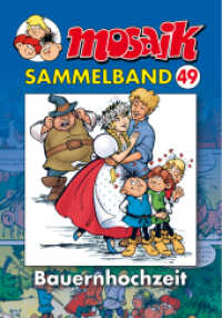 MOSAIK Sammelband 049 Softcover (Mosaik Sammelband Bd.49) （2010. 112 S. durchg. farb. 23.5 cm）