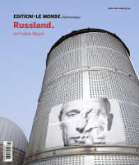 Edition Le Monde diplomatique. No.13 Rußland. In Putins Reich : Hrsg.: Le Monde diplomatique （1., Auflage. 2013. 112 S. m. zahlr. farb. Abb. u. Übers.-Ktn. 276）