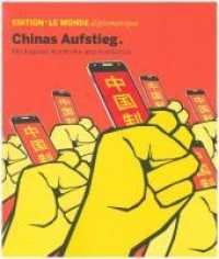 Edition Le Monde diplomatique. .23 Chinas Aufstieg : Mit Kapital, Kontrolle und und Konfuzius （2018. 112 S. 27.6 cm）
