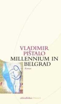 Millennium in Belgrad : Roman (Edition Balkan) （2011. 260 S. 21 cm）