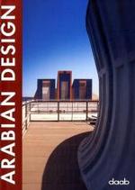 Arabian Design : Engl.-Dtsch.-Span.-Franz&ouml;s.-Italien. （2007. 380 S. m. zahlr. Farbabb. 23,5 cm）