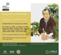 Isang Yun und das Cello, 4 Super-Audio-CDs (Hybrid) : 316 Min. (Künstler im Gespräch .11) （2019. 148 x 127 mm）