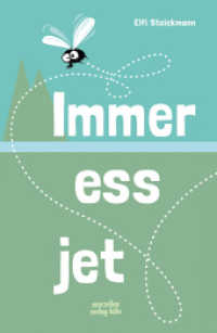 Immer ess jet （2016. 160 S. 21 cm）