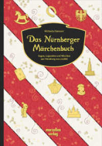 Das Nürnberger Märchenbuch （2022. 120 S. farbige Illustrationen. 24 cm）