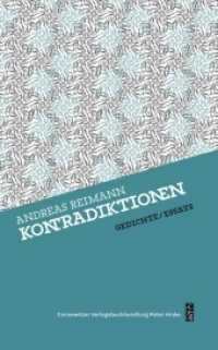 Kontradiktionen : Gedichte / Essays (Werke Bd.1) （1. Aufl. 2016. 160 S. 21.5 cm）