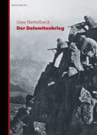 Der Dolomitenkrieg : Mit einem Nachwort von Detlev Claussen （2014. 136 S. m. Abb. 22.8 cm）