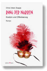 Ring der Narren : Kost&uuml;m und Offenbarung (Neue Literatur) （1. Aufl. 2012. 184 S. 20.5 cm）