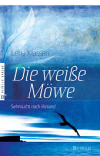 Die weiße Möwe : Roman (Sehnsucht nach Rinland Bd.1) （2., durchges. Aufl. 2013. 494 S. 21 cm）