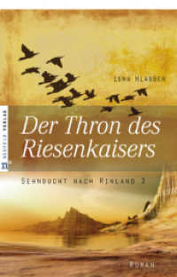 Der Thron des Riesenkaisers : Sehnsucht nach Rinland, Band 3 (Sehnsucht nach Rinland Bd.3) （2009. 637 S. 21 cm）