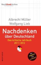 Nachdenken über Deutschland : Das kritische Jahrbuch 2011/2012 (NachDe
