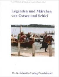 Legenden und Märchen von Ostsee und Schlei : Aus: Karl Müllenhoffs Sammlung (1845): Sagen, Märchen und Lieder der Herzogtümer Schleswig, Holstein und Lauenburg （2012. 200 S. 21 cm）
