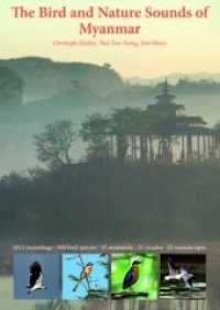 The Bird and Nature Sounds of Myanmar, 1 MP3-CD : 1012 recordings, 500 bird species, 15 mammals, 12 cicadas, 22 soundscapes （Neuausg. 2017. 40 S. 191 x 133 mm）