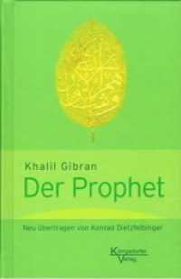 Der Prophet （2. Aufl. 2010. 224 S. 16 cm）