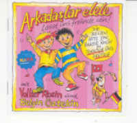 Arkadaslar elele - CD : Lasst uns Freunde sein! Die beste Hits von Volker Rosin in Türkisch und Deutsch, Musikdarbietung/Musical/Oper. CD Standard Audio Format （2006. 12.5 x 14 cm）