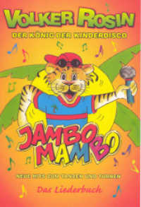 Jambo Mambo - Liederbuch : Hits zum Tanzen und Turnen （2007. 47 S. m. zahlr. Noten. 21 cm）