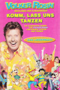 Komm, lass uns tanzen - Liederbuch : Das beste aus der Kinderdisco （2009. 44 S. m. zahlr. Noten. 21 cm）