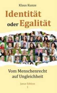 Identität oder Egalität : Vom Menschenrecht auf Ungleichheit （1., Neuerscheinung. 2020. 168 S. 17 cm）