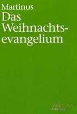 Das Weihnachtsevangelium （4. Aufl. 2006. 95 S. 21 cm）