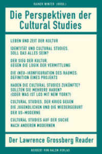 Die Perspektiven der Cultural Studies : Der Lawrence-Grossberg-Reader （2007. 304 S. 21.3 cm）